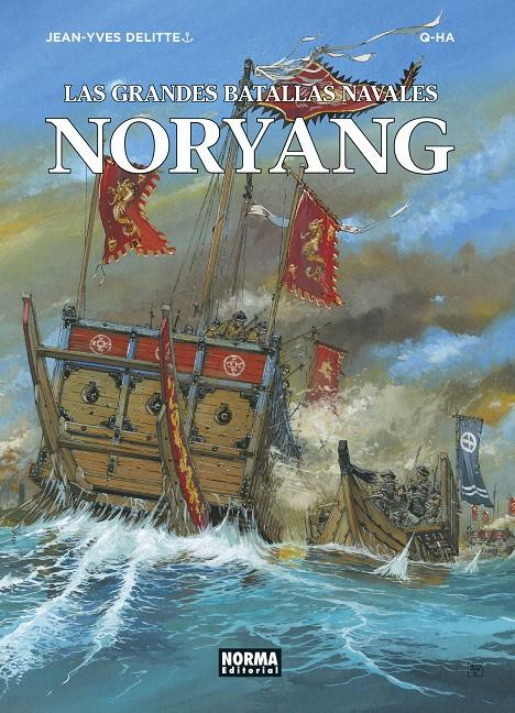 LAS GRANDES BATALLAS NAVALES 13: NORYANG