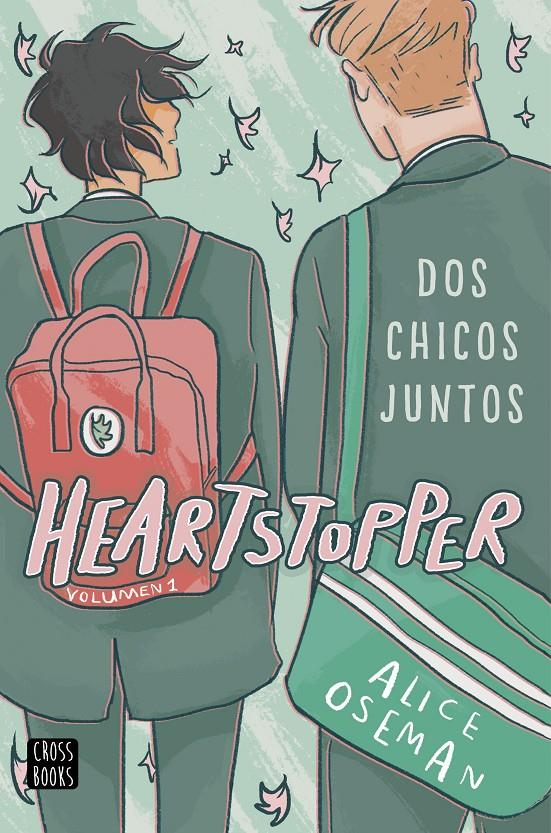 HEARTSTOPPER 01: Dos chicos juntos