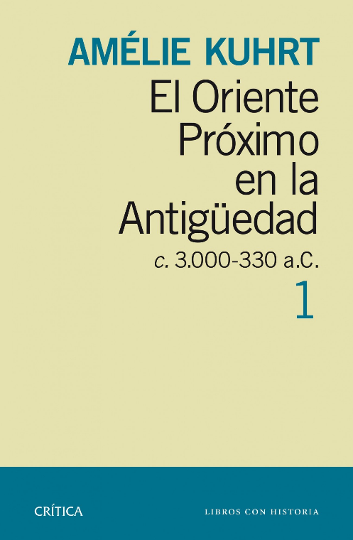 EL ORIENTE PRÓXIMO EN LA ANTIGÜEDAD c 3.000-330 a.C. 1