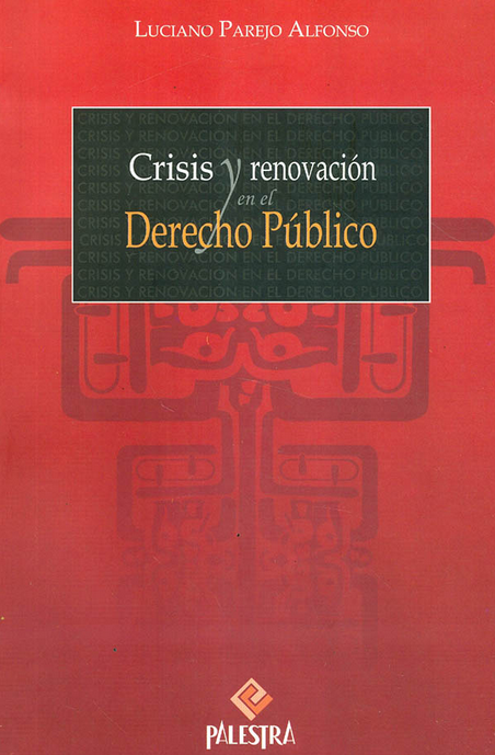 CRISIS Y RENOVACIÓN EN EL DERECHO PÚBLICO