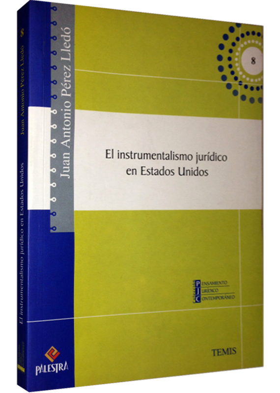 EL INSTRUMENTALISMO JURÍDICO EN ESTADOS UNIDOS