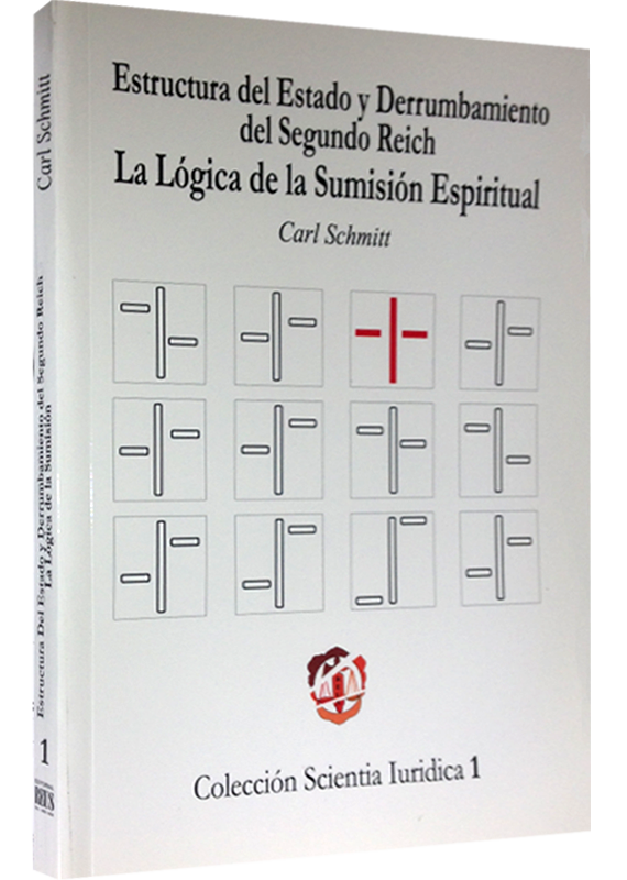ESTRUCTURA DEL ESTADO Y DERRUMBAMIENTO DEL SEGUNDO REICH. LA LÓGICA DE LA SUMISIÓN ESPIRITUAL