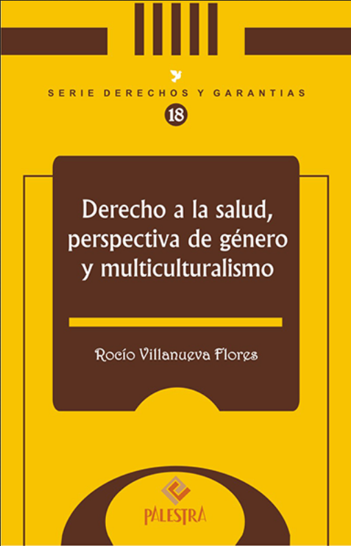 DERECHO A LA SALUD, PERSPECTIVA DE GÉNERO Y MULTICULTURALISMO