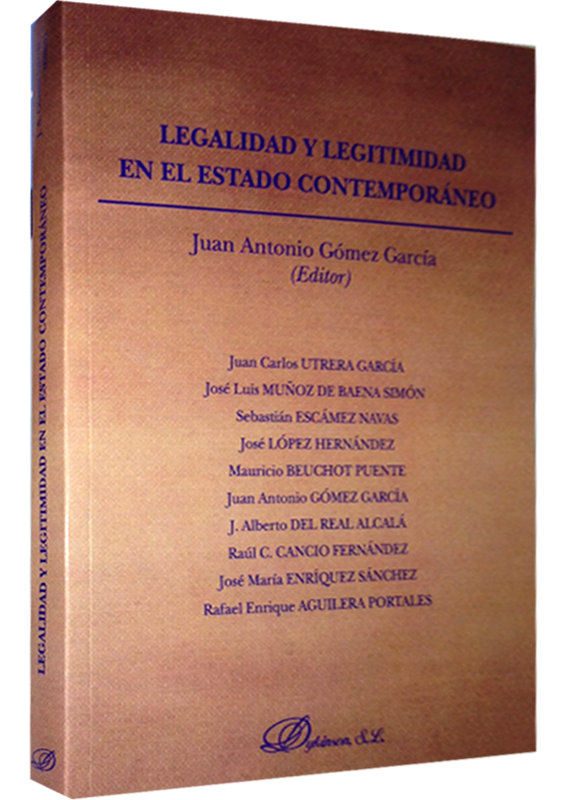 LEGALIDAD Y LEGITIMIDAD EN EL ESTADO CONTEMPORÁNEO