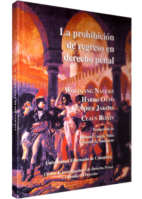 LA PROHIBICIÓN DE REGRESO EN DERECHO PENAL