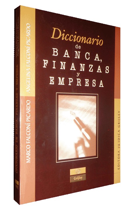 DICCIONARIO DE BANCA, FINANZAS Y EMPRESA