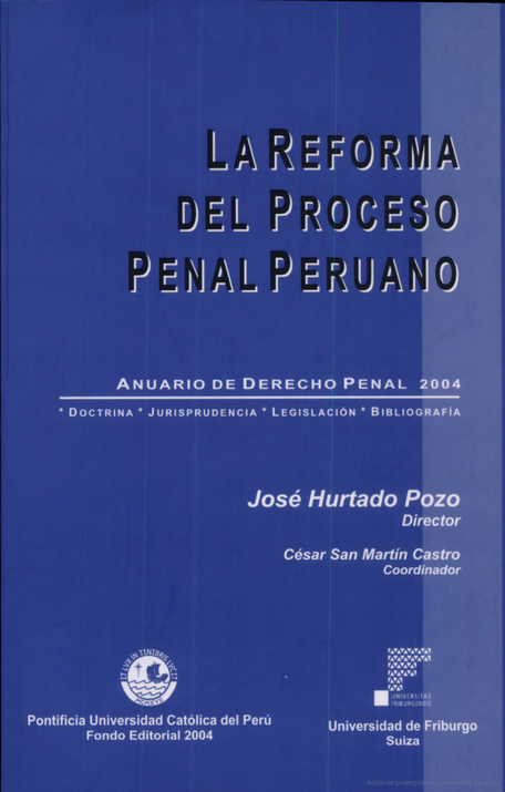 LA REFORMA DEL PROCESO PENAL PERUANO