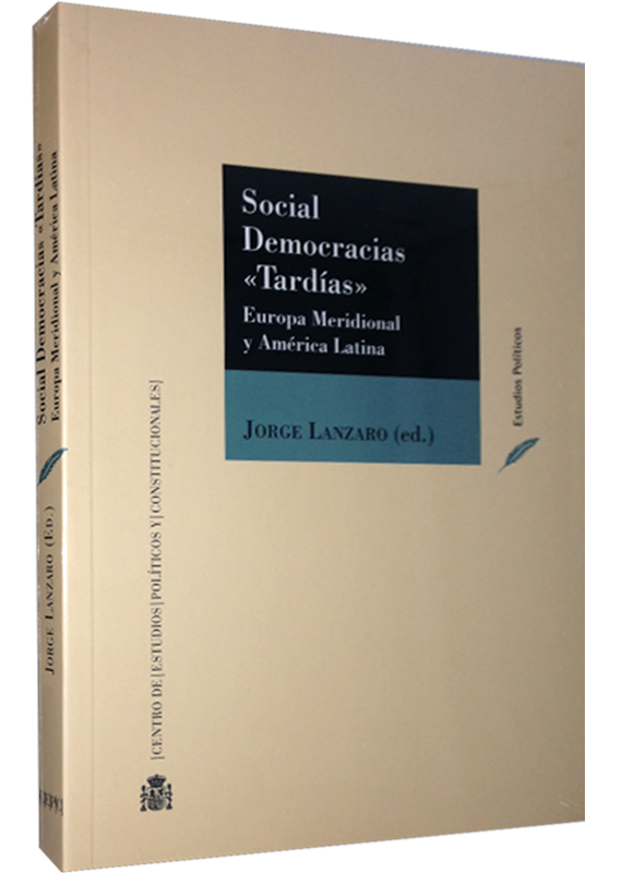 SOCIAL DEMOCRACIAS "TARDÍAS"