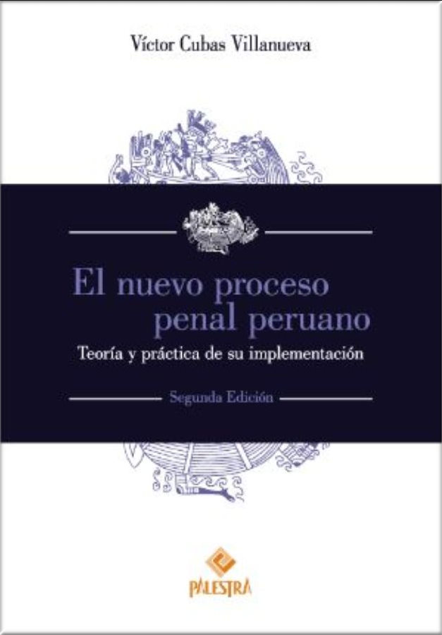 EL NUEVO PROCESO PENAL PERUANO