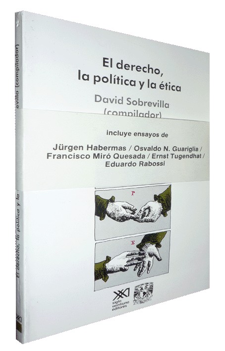 EL DERECHO, LA POLÍTICA Y LA ÉTICA
