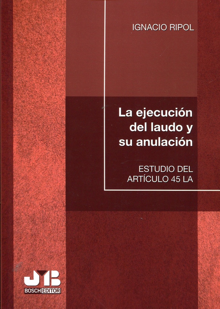 LA EJECUCIÓN DEL LAUDO ARBITRAL