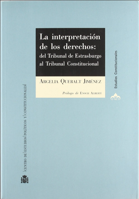 LA INTERPRETACIÓN DE LOS DERECHOS