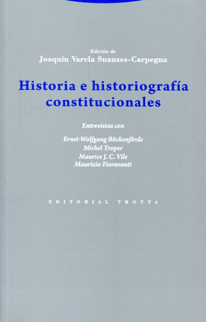 HISTORIA E HISTORIOGRAFÍA CONSTITUCIONALES