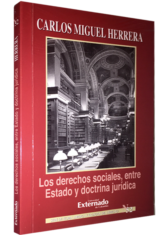 LOS DERECHOS SOCIALES, ENTRE ESTADO Y DOCTRINA JURÍDICA