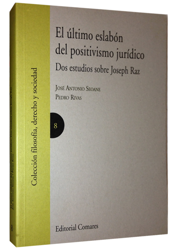 EL ÚLTIMO ESLABÓN DEL POSITIVISMO JURÍDICO