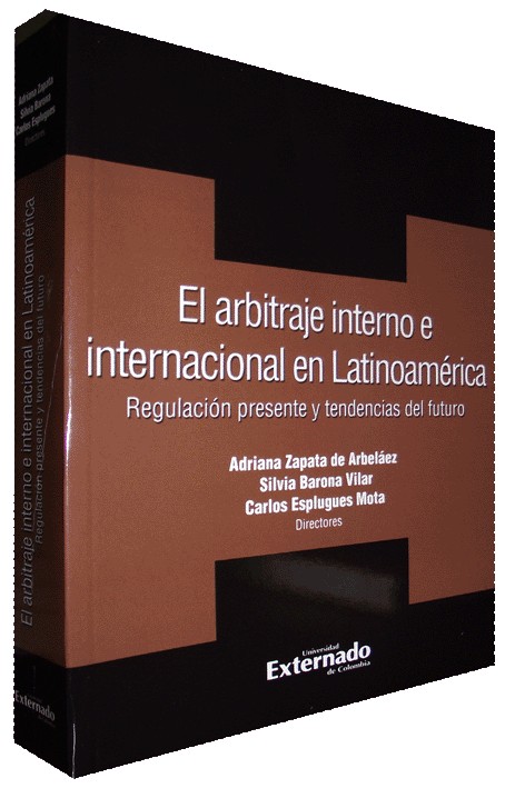 EL ARBITRAJE INTERNO E INTERNACIONAL EN LATINOAMÉRICA