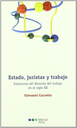 ESTADO, JURISTAS Y TRABAJO