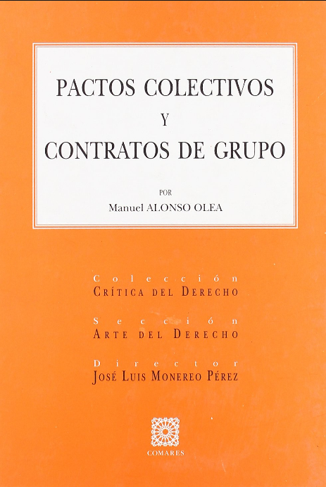 PACTOS COLECTIVOS Y CONTRATOS DE GRUPO