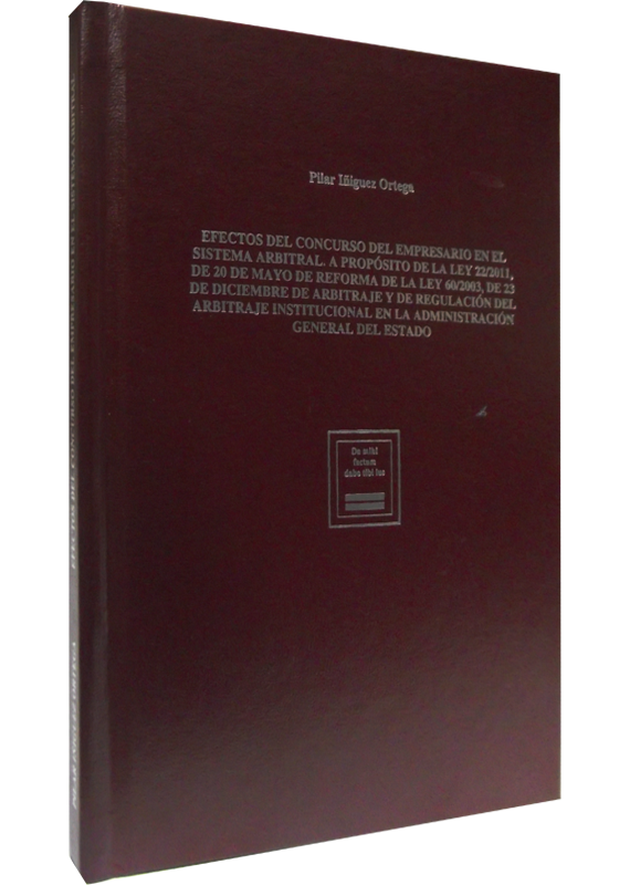 EFECTOS DEL CONCURSO DEL EMPRESARIO EN EL SISTEMA ARBITRAL