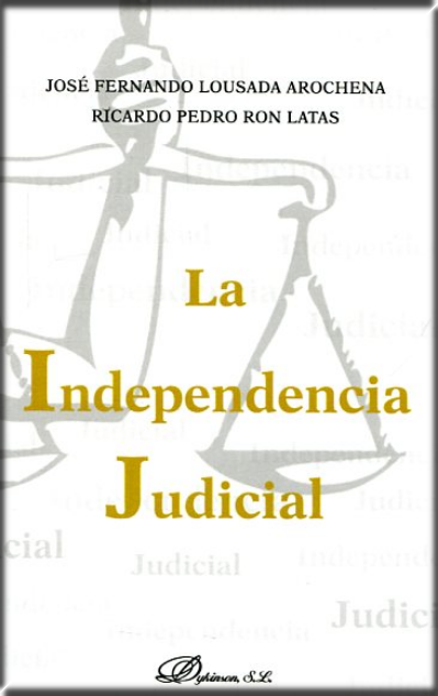 LA INDEPENDENCIA JUDICIAL