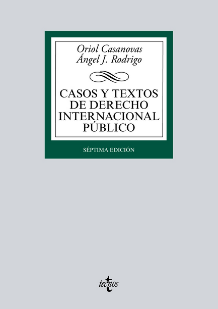 CASOS Y TEXTOS DE DERECHO INTERNACIONAL PÚBLICO