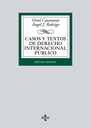 CASOS Y TEXTOS DE DERECHO INTERNACIONAL PÚBLICO