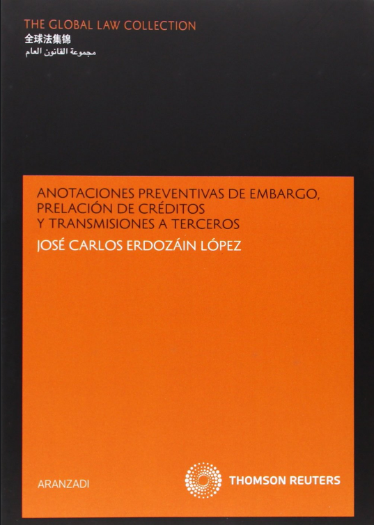 ANOTACIONES PREVENTIVAS DE EMBARGO, PRELACIÓN DE CRÉDITOS Y TRANSMISIONES A TERCEROS