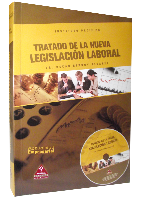 TRATADO DE LA NUEVA LEGISLACIÓN LABORAL