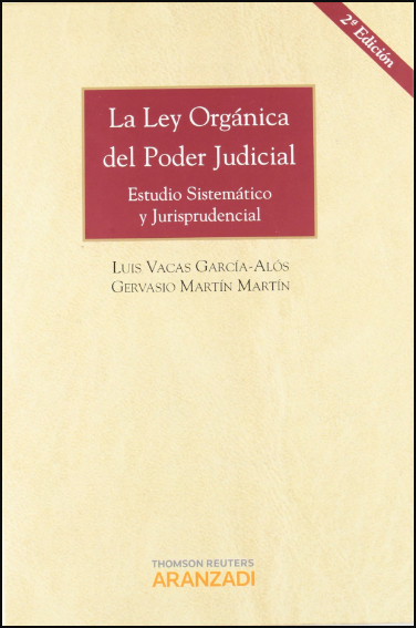 COMENTARIOS A LA LEY ORGÁNICA DEL PODER JUDICIAL (2 TOMOS)