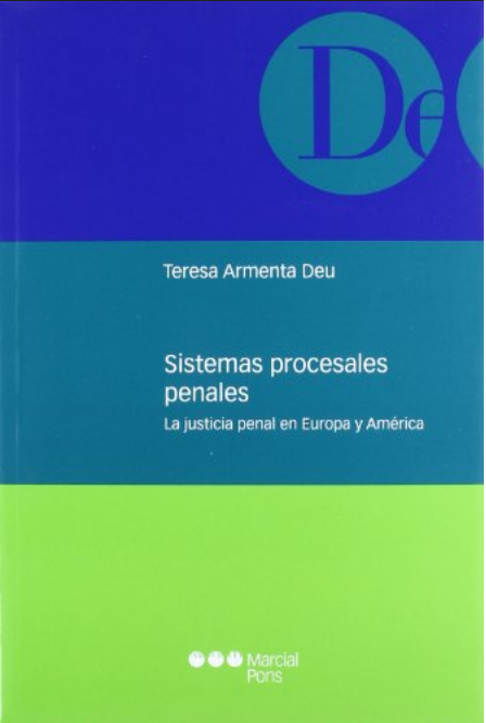 SISTEMAS PROCESALES PENALES