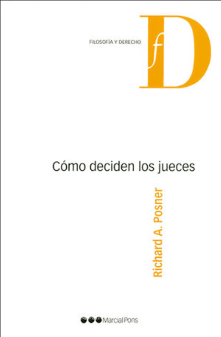 CÓMO DECIDEN LOS JUECES