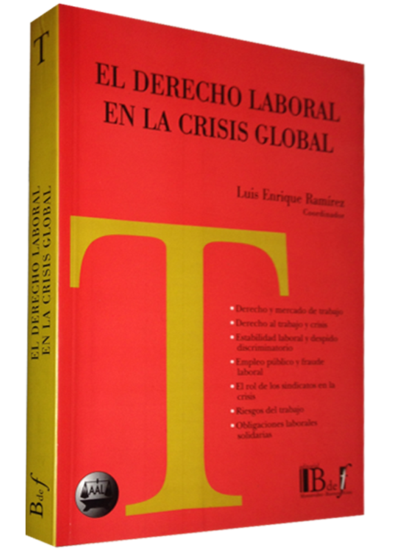 EL DERECHO LABORAL EN LA CRISIS GLOBAL