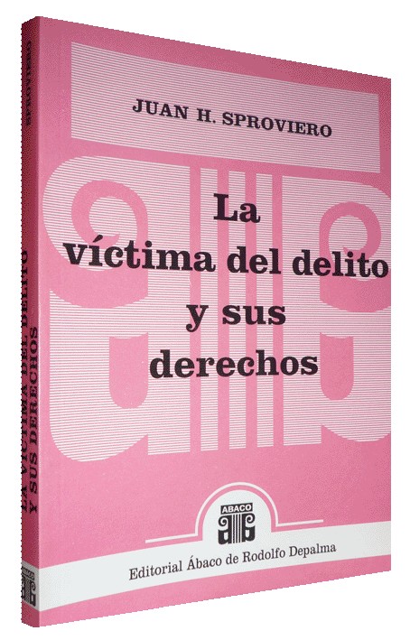 LA VÍCTIMA DEL DELITO Y SUS DERECHOS