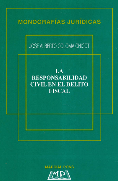 LA RESPONSABILIDAD CIVIL EN EL DELITO FISCAL