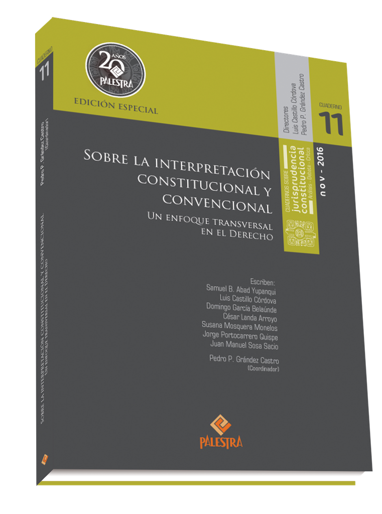 SOBRE LA INTERPRETACIÓN CONSTITUCIONAL Y CONVENCIONAL