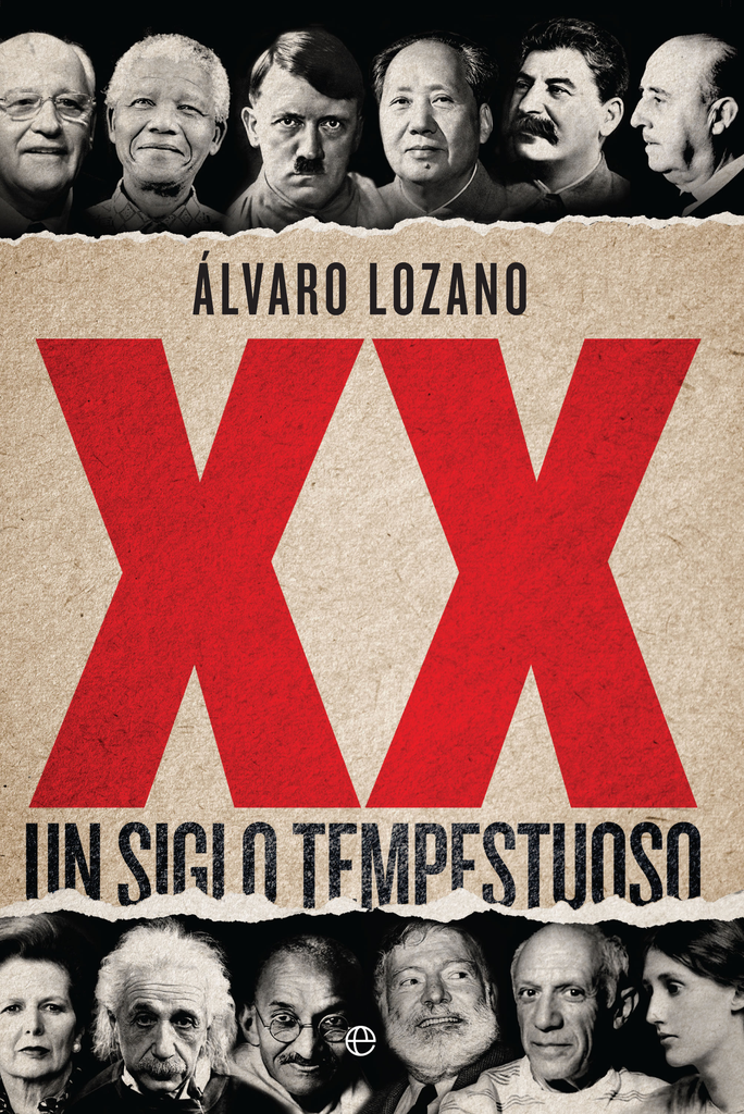 XX: UN SIGLO TEMPESTUOSO