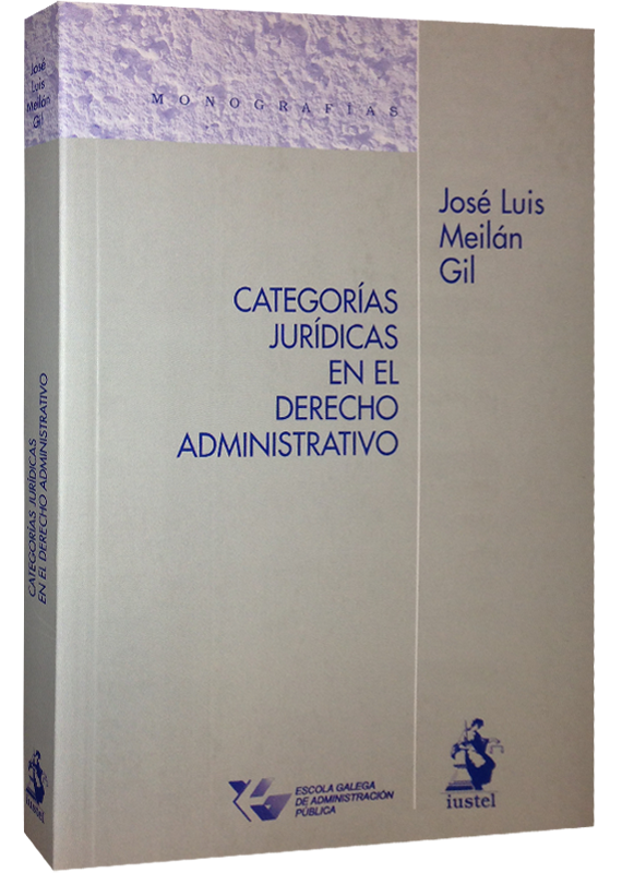 CATEGORÍAS JURÍDICAS EN EL DERECHO ADMINISTRATIVO