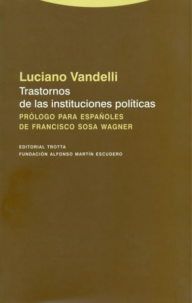 TRASTORNOS DE LAS INSTITUCIONES POLÍTICAS