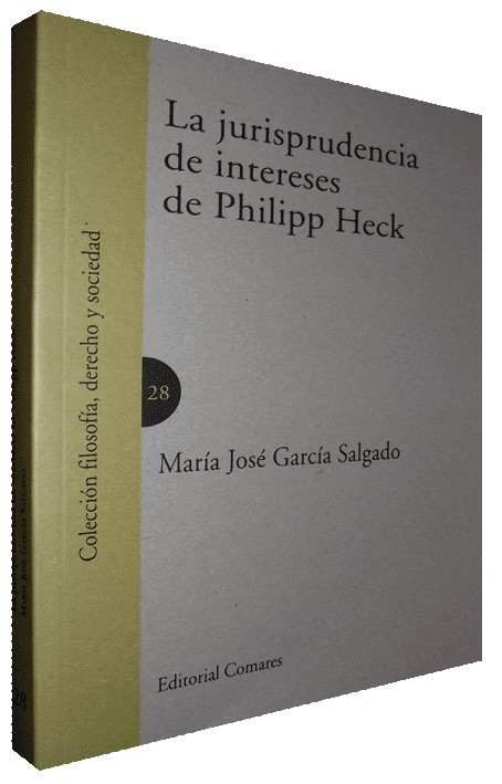 LA JURISPRUDENCIA DE INTERESES DE PHILIPP HECK