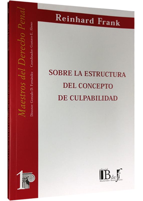 SOBRE LA ESTRUCTURA DEL CONCEPTO DE CULPABILIDAD