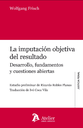 LA IMPUTACIÓN OBJETIVA DEL RESULTADO