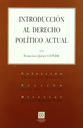 INTRODUCCIÓN AL DERECHO POLÍTICO ACTUAL