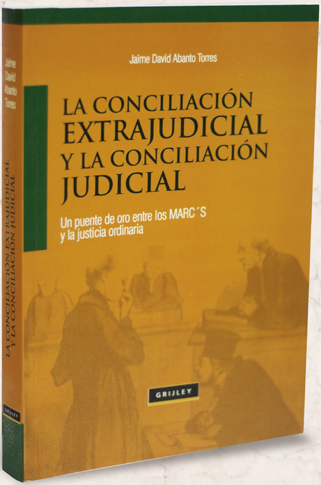 LA CONCILIACIÓN EXTRAJUDICIAL Y AL CONCILIACIÓN JUDICIAL