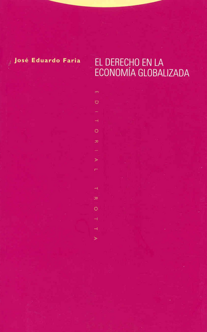 EL DERECHO EN LA ECONOMÍA GLOBALIZADA