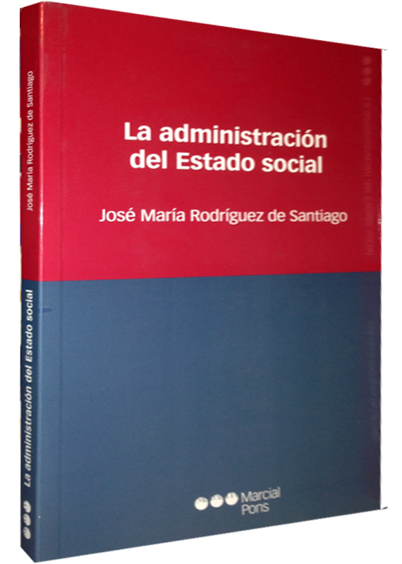 LA ADMINISTRACIÓN DEL ESTADO SOCIAL