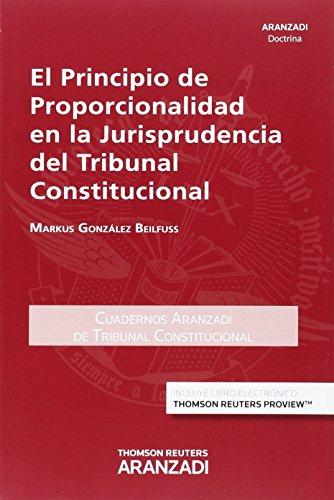 EL PRINCIPIO DE PROPORCIONALIDAD EN LA JURISPRUDENCIA DEL TRIBUNAL CONSTITUCIONAL