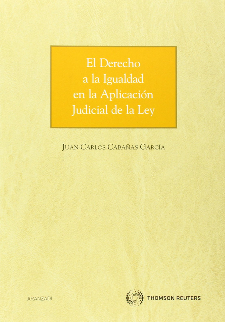 EL DERECHO A LA IGUALDAD EN LA APLICACIÓN JUDICIAL DE LA LEY