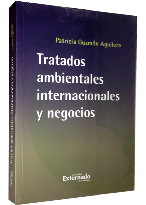 TRATADOS AMBIENTALES INTERNACIONALES Y NEGOCIOS