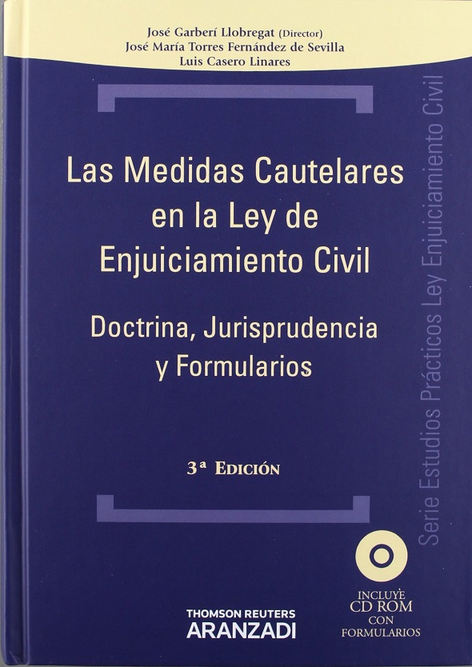 LAS MEDIDAS CAUTELARES EN LA LEY DE ENJUICIAMIENTO CIVIL