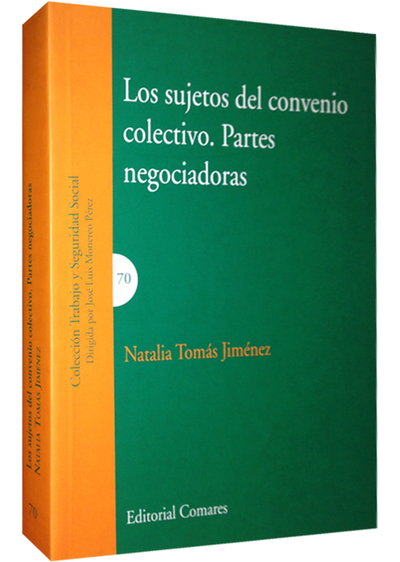 LOS SUJETOS DEL CONVENIO COLECTIVO. PARTES NEGOCIADORAS
